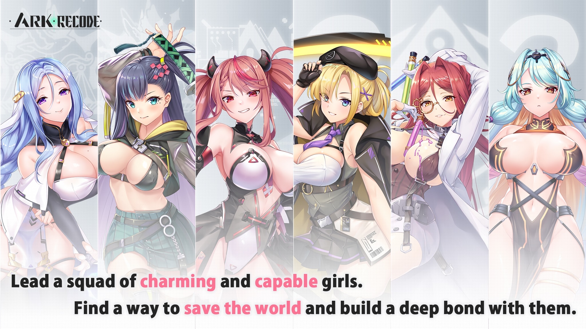 Lead a squad of charming and capable girls.Find a way to save the world and build a deep bond with them.